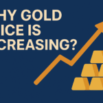 Why gold price is increasing?