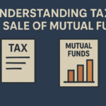 Understanding tax on sale of mutual funds: A guide