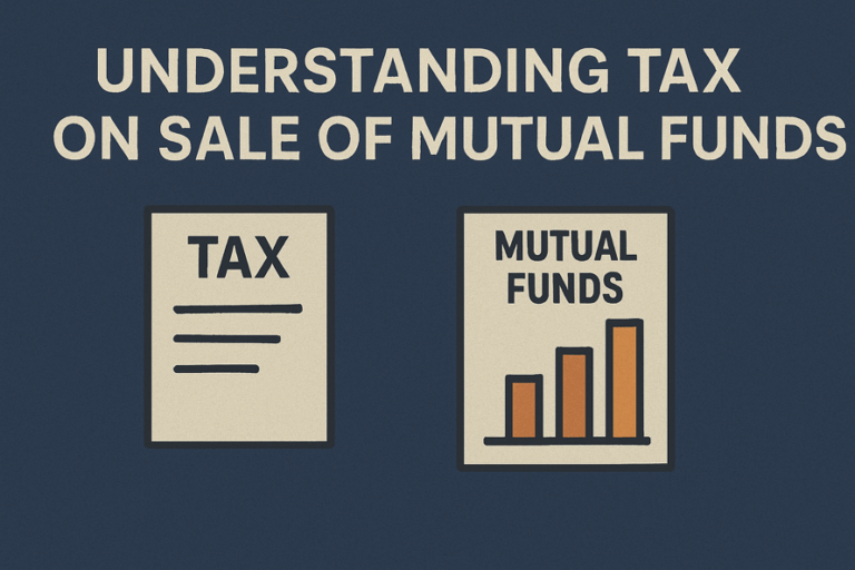 Understanding tax on sale of mutual funds: A guide