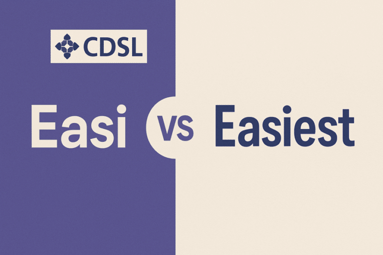 CDSL Easi vs. Easiest: Which Demat Access Platform Should You Choose?