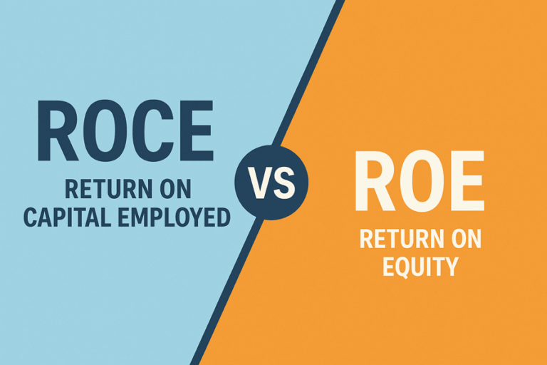 ROCE vs ROE: Understanding the Key Profitability Metrics for Smarter Investing 