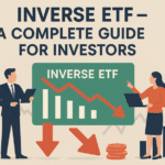 Inverse ETFs: A Complete Guide for Investors