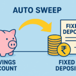 Auto Sweep Facility in Banking: How to Make Your Idle Money Work Harder