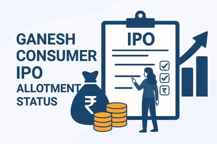 Ganesh Consumer IPO Allotment Status: Check Latest GMP, Steps to Verify Status