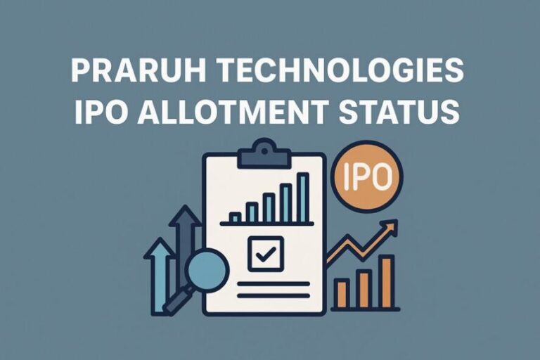 Praruh Technologies IPO — How to Check Allotment Status
