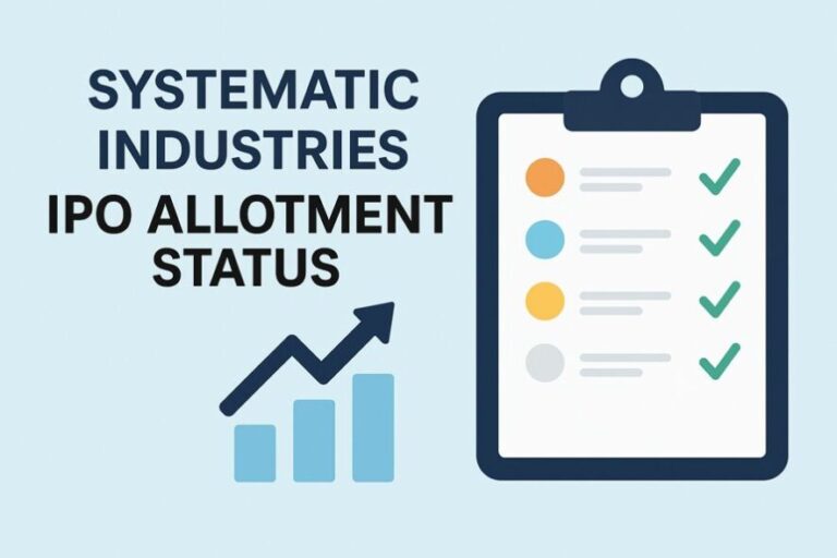 Systematic Industries IPO Allotment Status: Steps to Verify