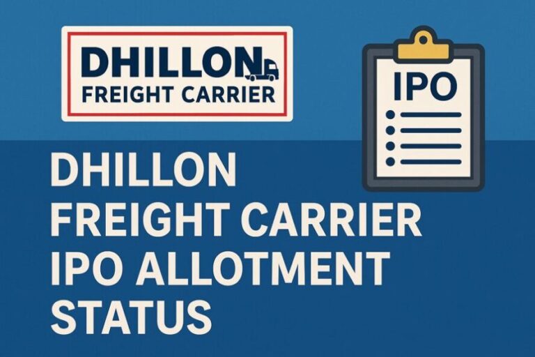 Dhillon Freight Carrier IPO Allotment Status: Check Steps To Verify Status