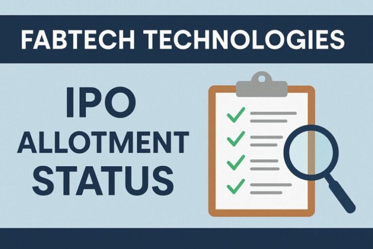 Fabtech Technologies IPO Allotment Status: Check Steps to Verify Status