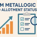 Om Metallogic IPO Allotment Status Online: Check Steps To Verify Status