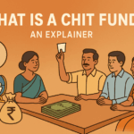 What Is a Chit Fund: An Explainer