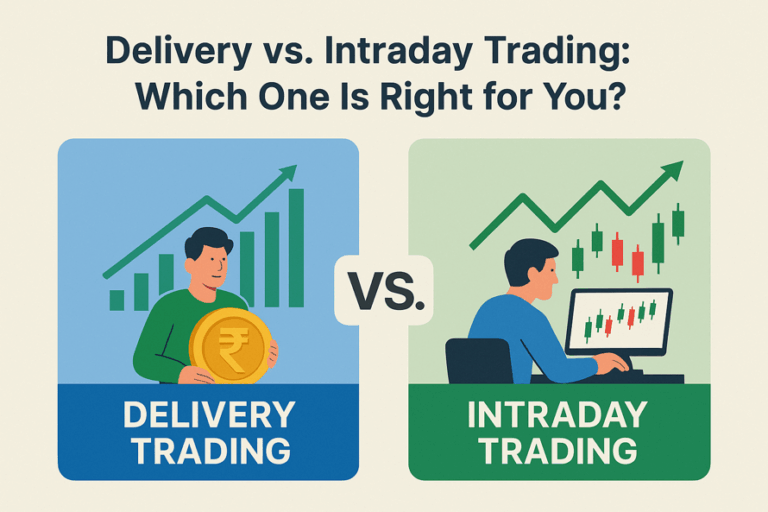 Delivery vs. Intraday Trading: Which One Is Right for You?