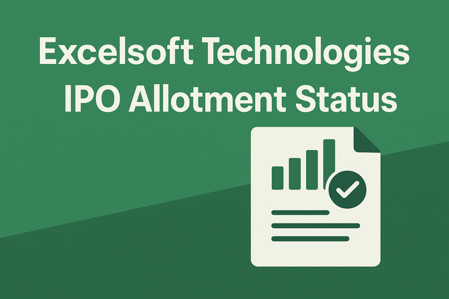Excelsoft Technologies IPO Allotment Status, GMP & Listing Date 2025