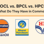 IOCL vs. BPCL vs. HPCL: What Do They Have in Common?