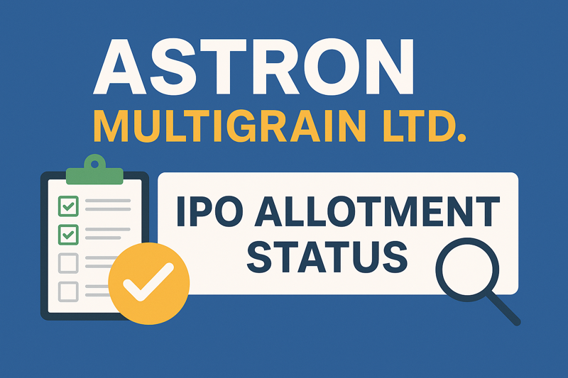 Astron Multigrain Ltd. IPO Allotment Status: Subscription, GMP & How to Check