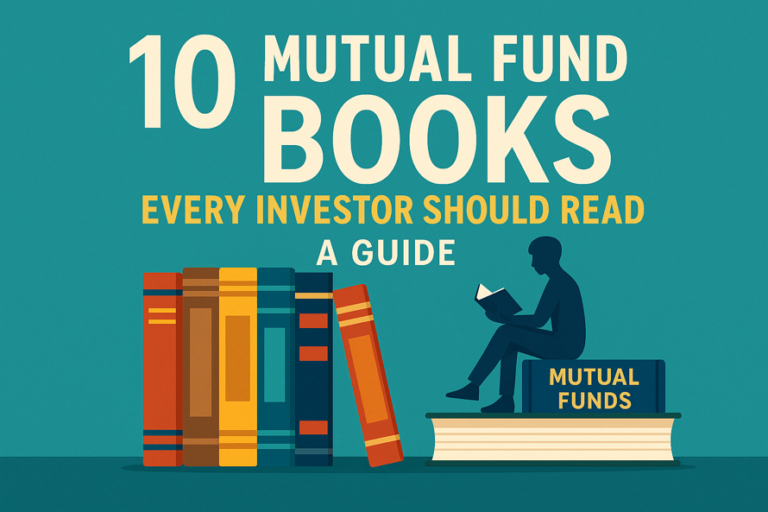 10 Mutual Fund Books Every Investor Should Read: A Guide