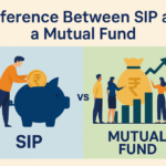 What Is the Difference Between SIP and a Mutual Fund?