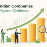Top Indian Companies With Highest Dividends