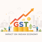 Understanding the Impact of GST On the Indian Economy