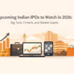 Upcoming Indian IPOs to Watch in 2026: Big Tech, Fintech, and Market Giants