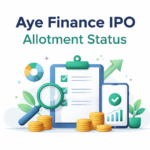 Aye Finance IPO Allotment Status: Check GMP, Subscription & How to Verify
