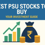 Best PSU stocks to buy: Your 2025 investment guide