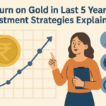 Return on gold in the last 5 years: Investment strategies explained