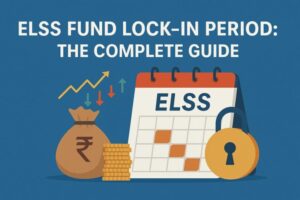 ELSS Fund Lock-in Period: The Complete Guide