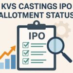 KVS Castings IPO: Key Details & Subscription Status