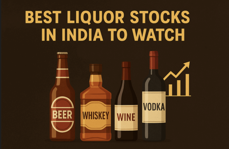 Best Liquor Stocks in India to Watch in 2025