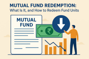 Mutual Fund Redemption: What Is It, and How to Redeem Fund Units