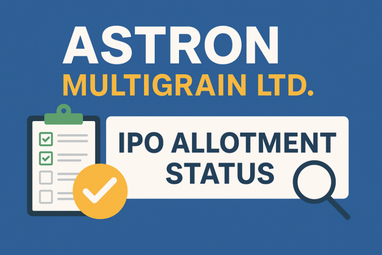 Astron Multigrain Ltd. IPO Allotment Status: Subscription, GMP & How to Check