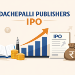 Dachepalli Publishers IPO: Dates, Price Band, Lot Size & Key Details (Dec 2025)