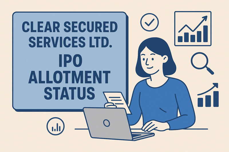 Clear Secured Services Ltd. IPO Allotment Status, Subscription & GMP