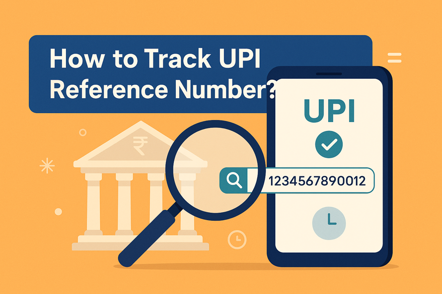 How to Track UPI Reference Number?