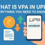 What is VPA in UPI: Everything You Need to Know