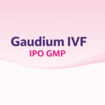 Gaudium IVF IPO GMP: Latest Grey Market Premium, Subscription & Listing Outlook
