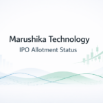 Marushika Technology IPO Allotment Status: Check GMP, Subscription & How to Verify