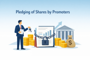 Pledging of Shares by Promoters, and How it Impacts Stock Valuation