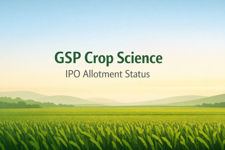 GSP Crop Science IPO Allotment Status: Check GMP, Subscription & Steps