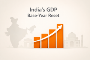 India’s GDP Base-Year Reset: What the New 2022–23 Series Changes (and Why It Matters)