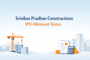 Srinibas Pradhan Constructions IPO Allotment Status, GMP, Subscription & How to Verify