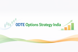 0DTE Options Strategy India: High Risk, High Reward