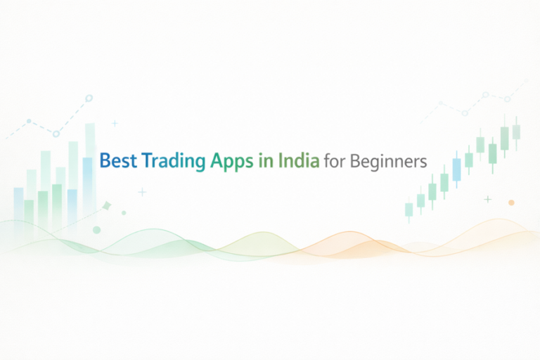 Best Trading Apps in India for Beginners (2026)