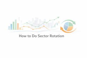 How to Do Sector Rotation in the Indian Stock Market