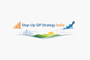 Step-Up SIP Strategy India: How It Works and Why You Should Use It