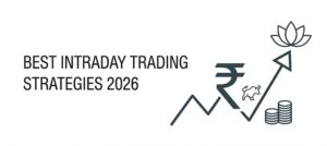 Best Intraday Trading Strategies in India 2026
