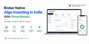 Broker Native Algo Investing in India With SmartInvest