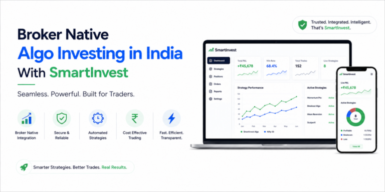 Broker Native Algo Investing in India With SmartInvest