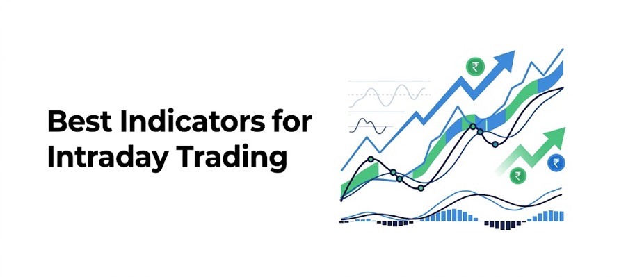 Best Indicators for Intraday Trading India: RSI, MACD, Supertrend, VWAP