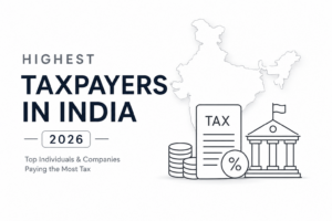 Highest Taxpayers in India in 2026: Latest Verified List